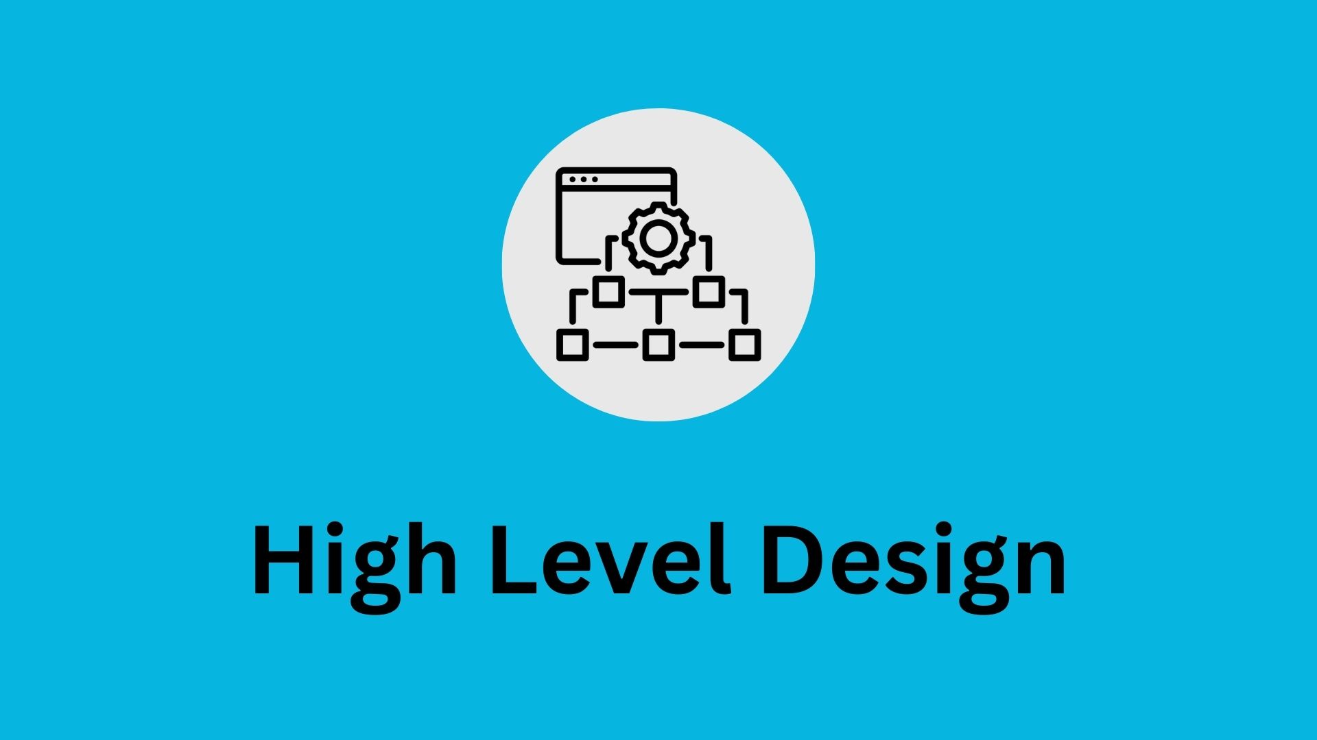 High Level Design